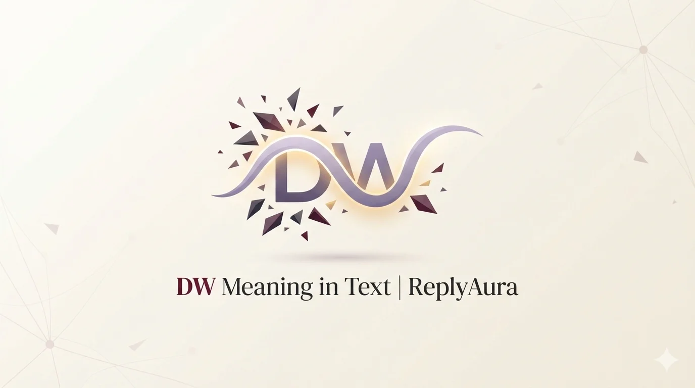DW Meaning in Text 2026