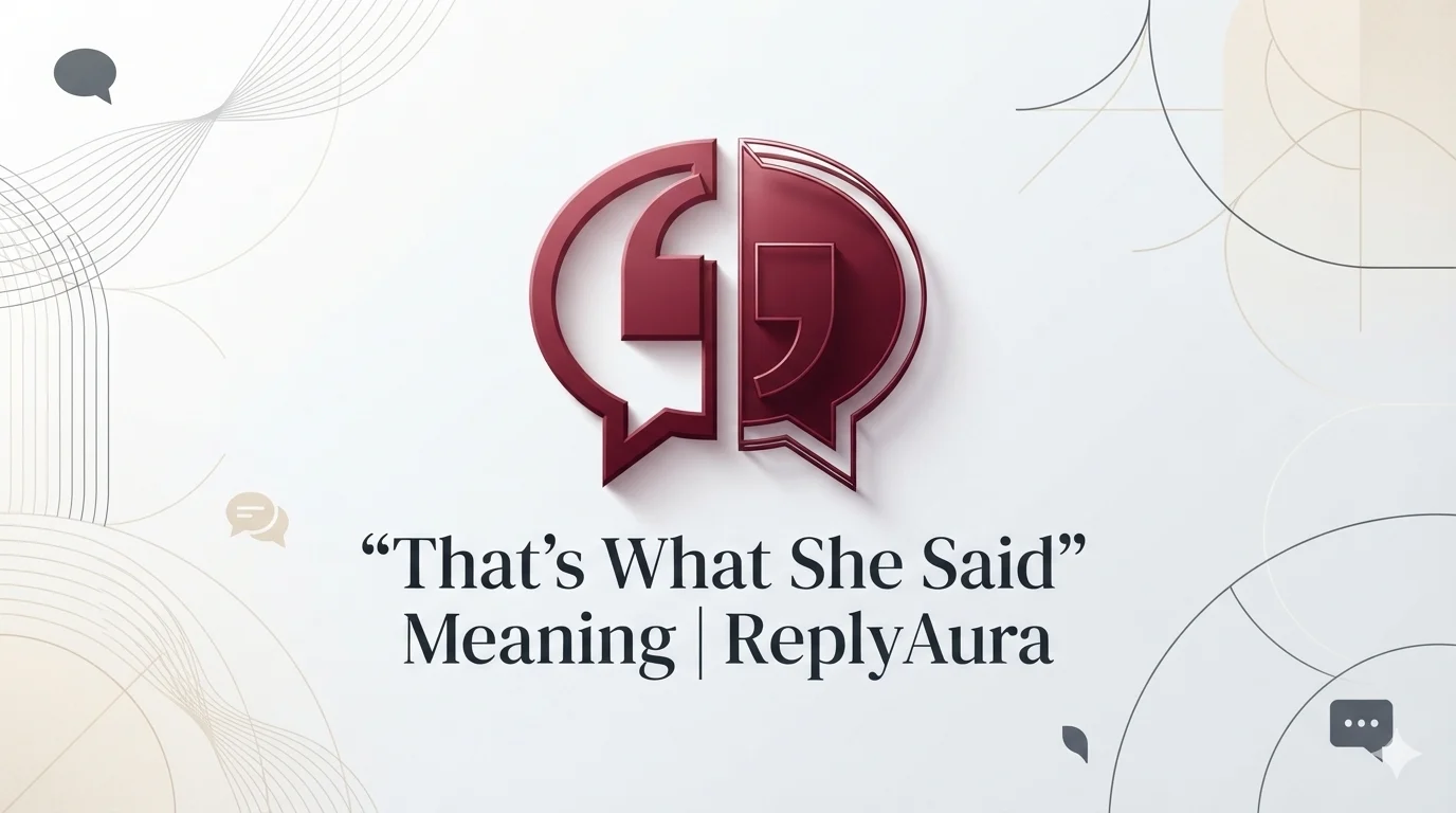 Thatâs What She Saidâ Mean 2026