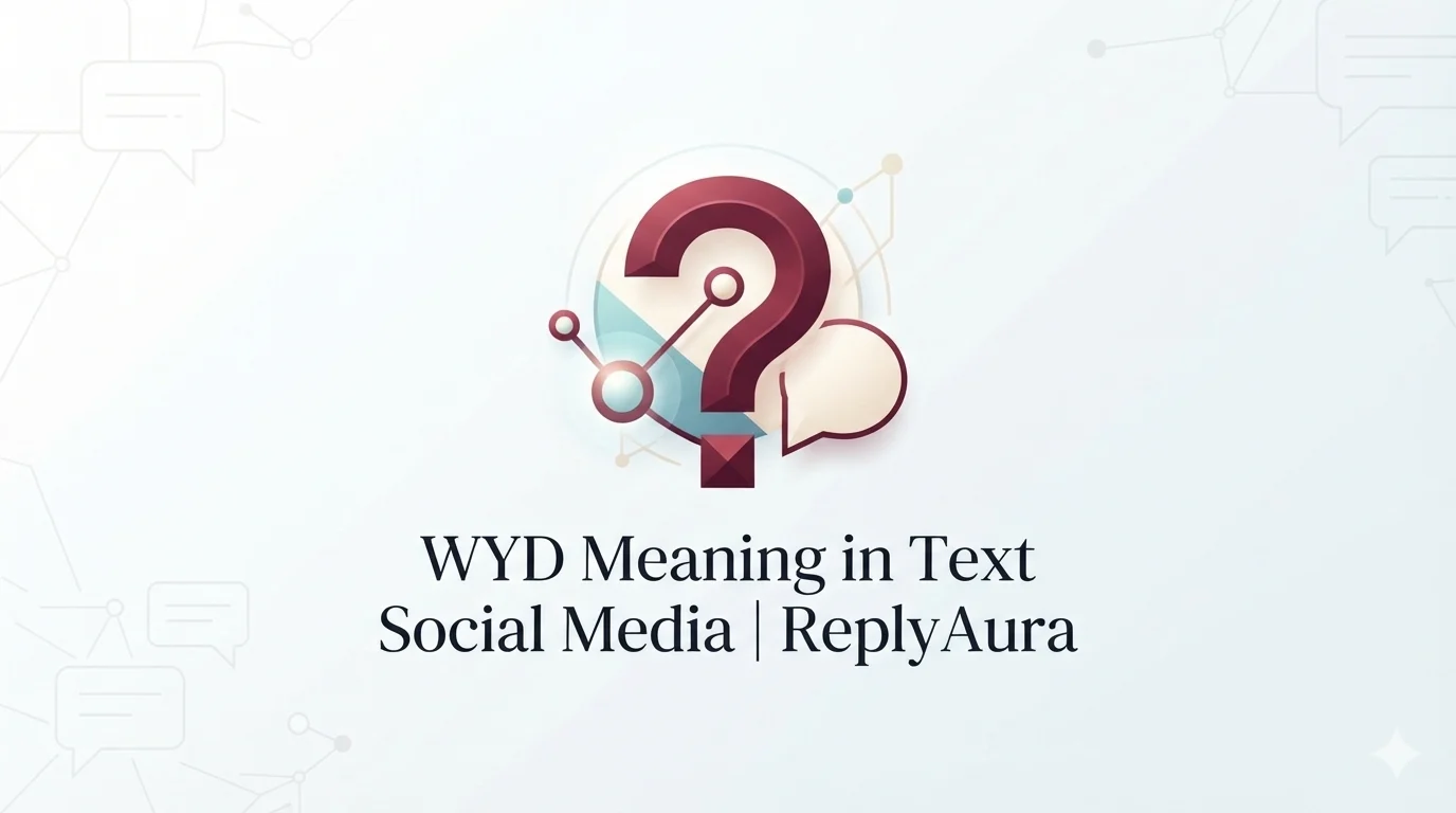 WYD Meaning in Text Social Media 2026